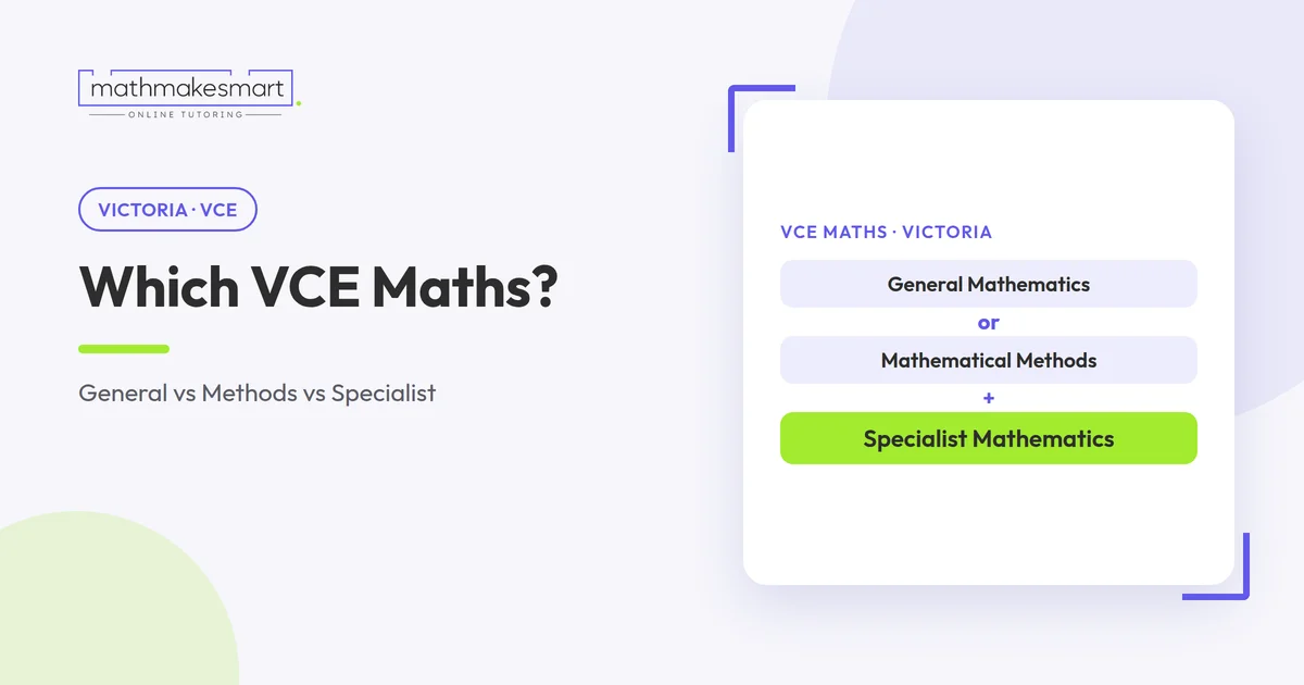 VCE maths options: General Mathematics, Mathematical Methods and Specialist Mathematics