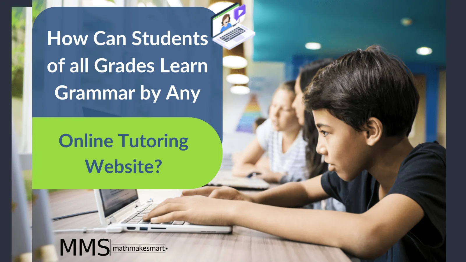 Learn grammar with an online tutoring website