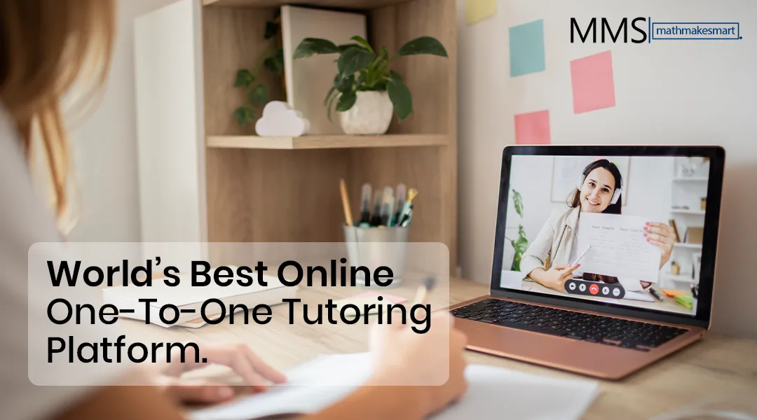 Online one on one tutoring platform – Math Make Smart